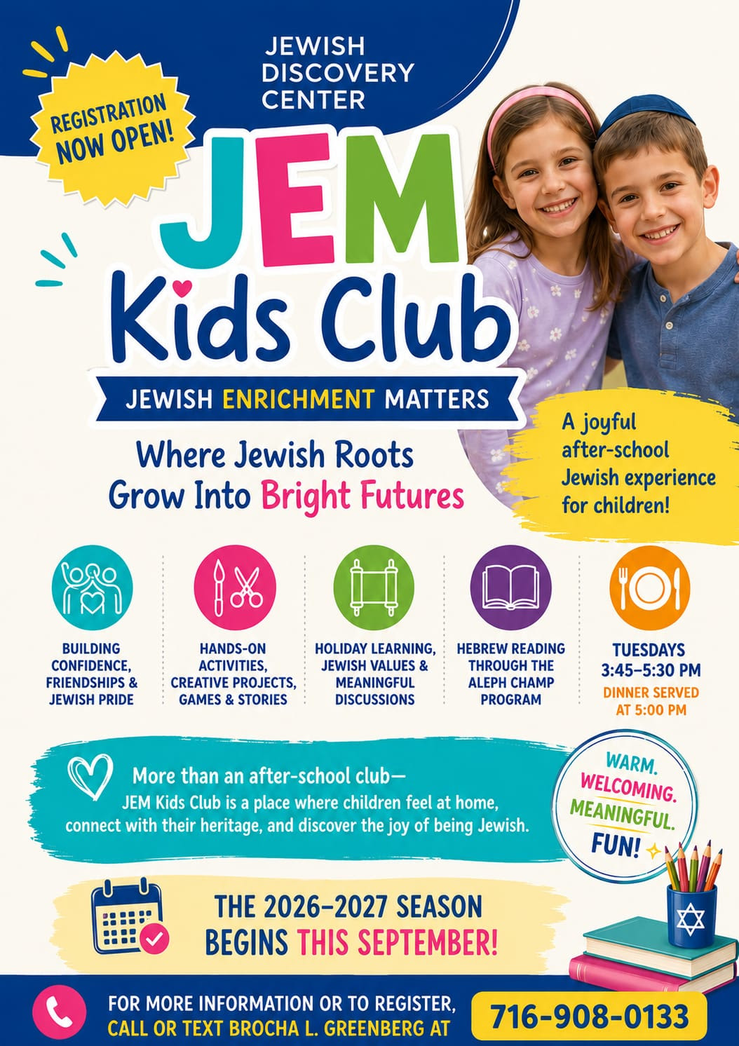JEM Kids Club — a joyful after-school Jewish experience for children. Tuesdays 3:45–5:30 PM, dinner served at 5:00 PM. The 2026–2027 season begins this September. Call or text Brocha L. Greenberg at 716-908-0133.